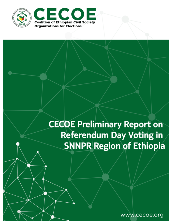 CECOE Preliminary Report on Referendum Day Voting in SNNPR Region of Ethiopia