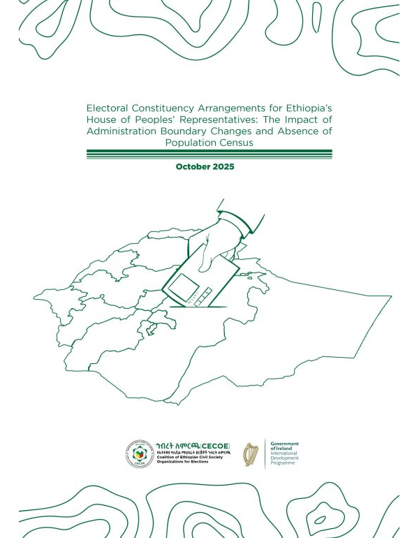 Electoral Constituency Arrangements for Ethiopia’s House of Peoples’ Representatives: The Impact of Administration Boundary Changes and Absence of Population Census