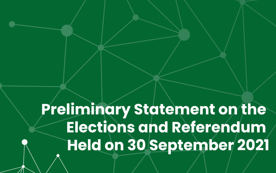Preliminary Statement on the Elections and Referendum Held on 30 September 2021