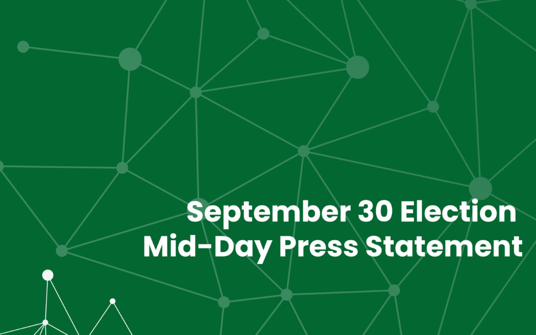 September 30 Election Mid-Day Press Statement