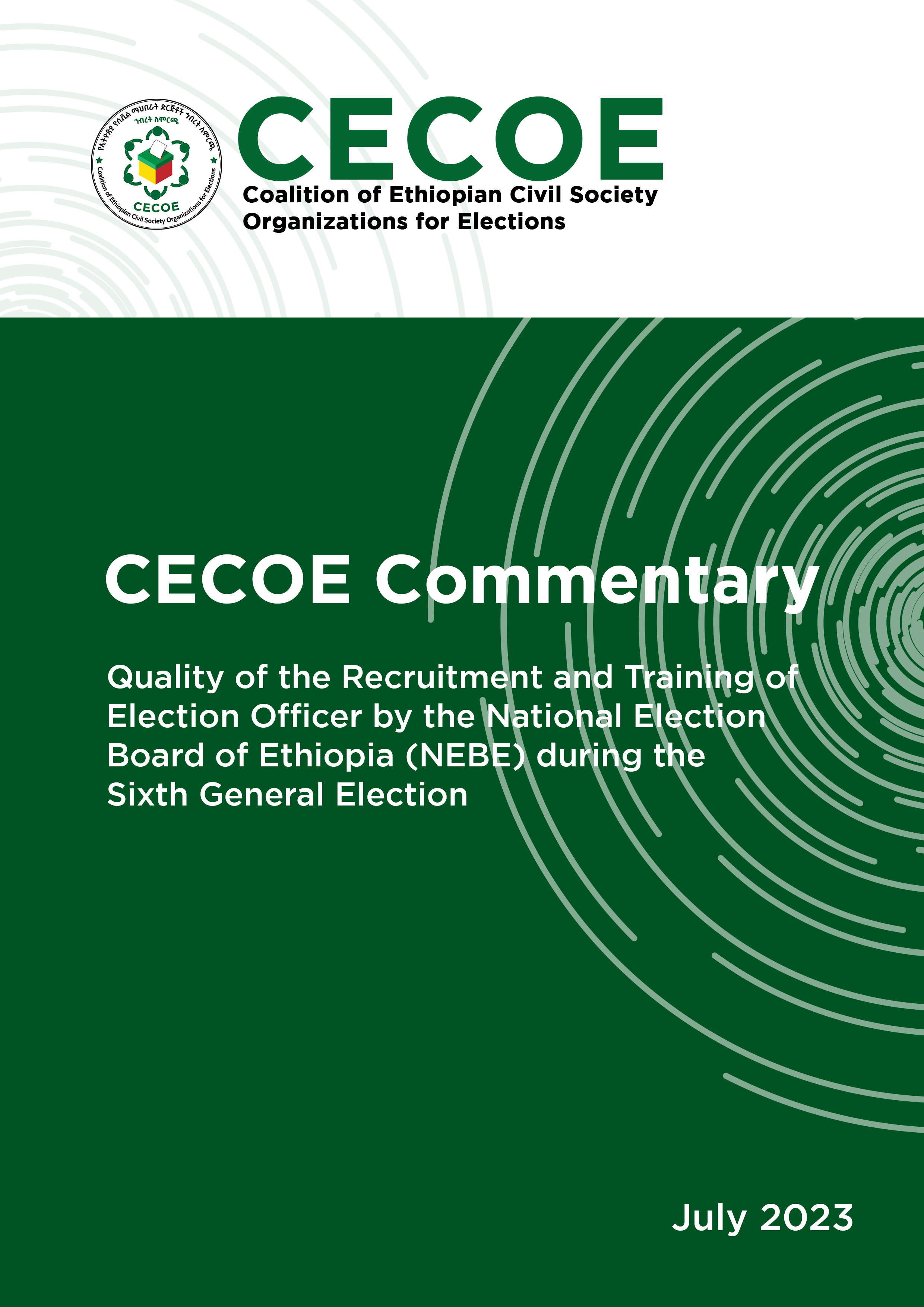 Cover of CECOE Commentary: Quality of the Recruitment and Training of Election Officer by the National  Election Board of Ethiopia (NEBE) during the Sixth General Election