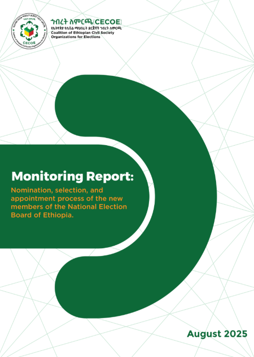 Cover of Monitoring Report: Nomination, selection, and appointment process of the new members of the National Election Board of Ethiopia